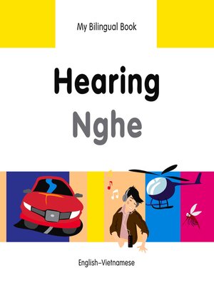 cover image of My Bilingual Book–Hearing (English–Vietnamese)